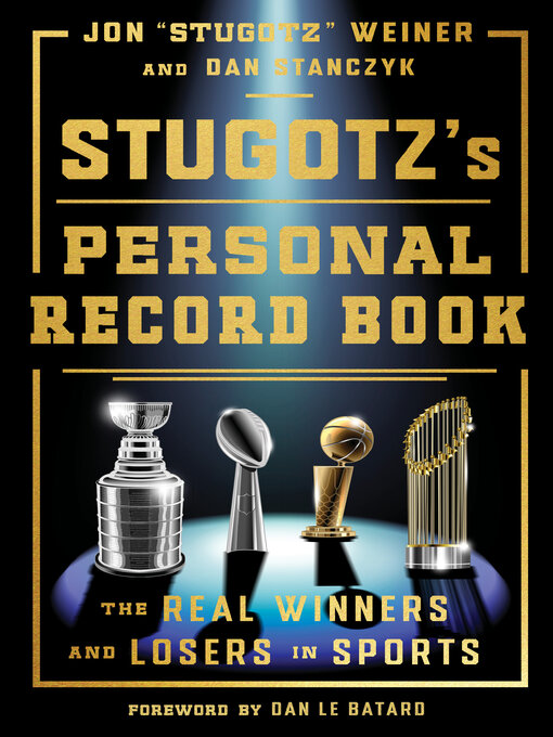 Title details for Stugotz's Personal Record Book by Jon "Stugotz" Weiner - Available